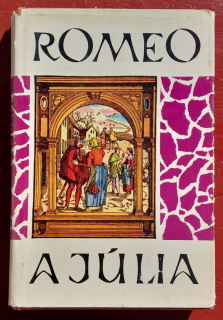 Romeo a Júlia / Talianske renesančné novely / Edícia Tvorba národov