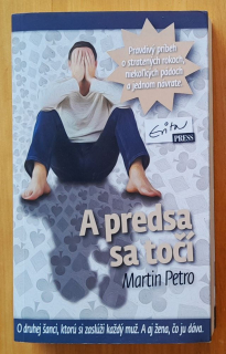 A predsa sa točí / Pravdivý príbeh o stratených rokoch, niekoľkých pádoch a jednom návrate / Evitovky