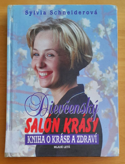 Dievčenský salón krásy / Kniha o kráse a zdraví