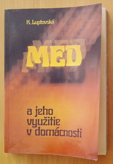 Med a jeho využitie v domácnosti 