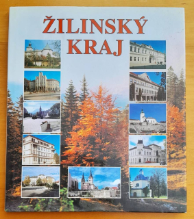 Žilinský kraj / The Žilina region / Der Bezirk Žilina