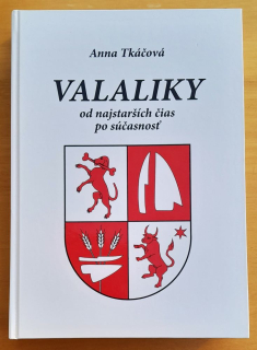 Valaliky od najstarších čias po súčasnosť