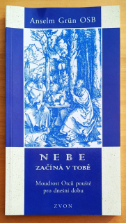 Nebe začíná v tobě / Anselm Grun OSB