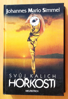 Svúj kalich hořkosti
