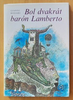 Bol dvakrát barón Lamberto / Klub mladých čitateľov