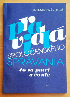 Pravidlá spoločenského správania / Čo sa patrí a čo nie