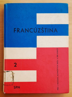 Francúzština 2. / Pre 2. ročník jazykových škôl a pre kurzy
