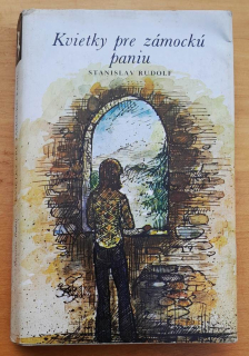 Kvietky pre zámockú paniu / Edícia Čajka