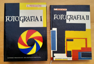 Fotografia 1. / Technológia pre 1. 2. a 3. ročník odborných učilíšť a učňovských škôl učebný odbor fotograf