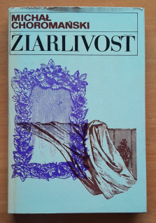 Žiarlivosť / Zazdrošč i medycyna