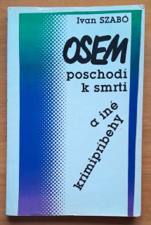 Osem poschodí k smrti a iné krimipríbehy