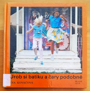 Urob si batiku a čary podobné