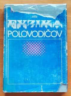 Fyzika polovodičov / Edícia Teoretickej literatúry