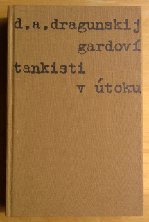 Gardoví tankisti v útoku / Edícia Memoáre