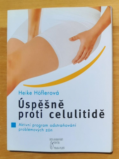 Úspěšně proti celulitidě / Aktivní program odstraňování problémových zón