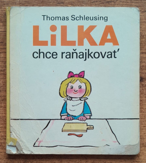 Lilka chce raňajkovať