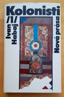 Kolonisti 1. / Nová próza