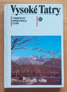 Vysoké Tatry + mapa / Turistický sprievodca ČSSR 6