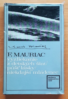 Vyzliekanie z detských šiat / Púšť lásky / Niekdajší mládenec / Knižnica Nobelových cien