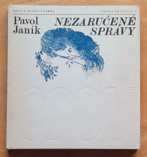 Nezaručené správy / Edícia Mladá tvorba