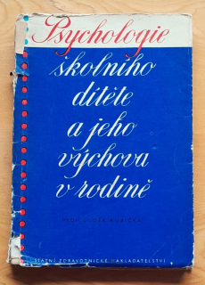 Psychologie školního dítěte a jeho výchova v rodině