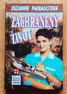 Zachránený život / Séria dievčatá v bielom / Čajka