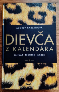 Dievča z kalendára 1. / Január, február, marec