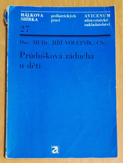 Prúdušková záducha u dětí / Hálkova sbírka pediatrických prací 27