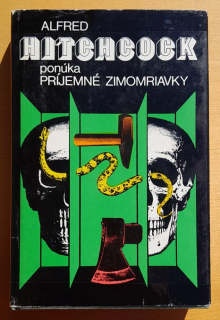 Alfred Hitchcock ponúka Príjemné zimomriavky