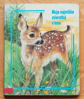 Moje najmilšie zvieratká v lese