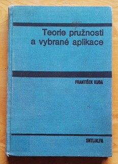 Teorie pružnosti a vybrané aplikace