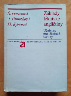 Základy lékařské angličtiny / Učebnice pro lékářské fakulty