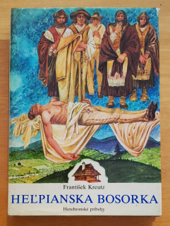 Heľpianska bosorka / Horehronské príbehy