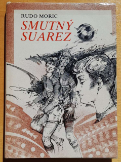 Smutný Suarez / Vybrané spisy