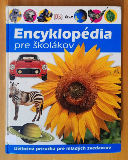 Encyklopédia pre školákov / Užitočná príručka pre mladých zvedavcov
