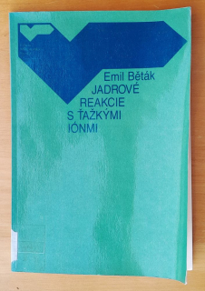 Jadrové reakcie s ťažkými iónmi / Edícia Matematika, fyzika