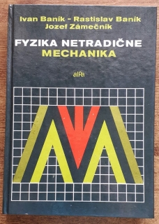 Fyzika netradične / Mechanika