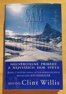 Sám na vrcholu / Neuvěřitelné příběhy z nejvyšších hor světa
