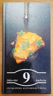 Encyklopédia kulinárneho umenia 9. / Židovská kuchyňa