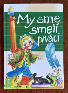 My sme smelí prváci