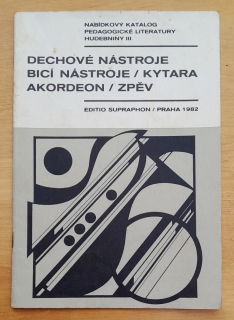 Dechové nástroje / bicí nástroje / kytara / akordeon / zpěv 