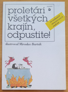 Proletári všetkých krajín, odpustite! / Sto najlepších amnestovaných anekdot