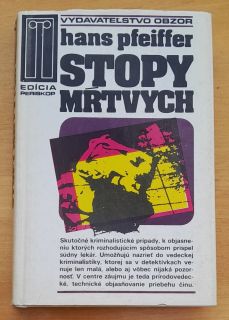 Stopy mŕtvych / Edícia Periskop / krimi z lekárskeho prostredia