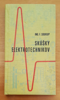 Skúšky elektrotechnikov / IV. doplnené vydanie