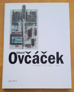 Eduard Ovčáček / Tvorba z let 1959 - 1999