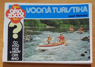 Vodná turistika / Edícia Ako začať