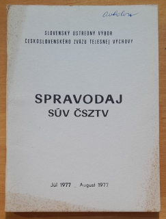 Spravodaj SÚV ČSZTV / júl - august 1977