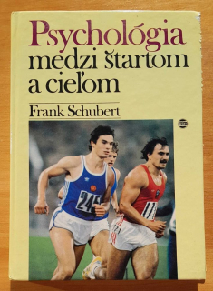 Psychológia medzi štartom a cieľom / Edícia Tréner