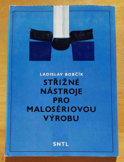 Střižné nástroje pro malosériovou výrobu