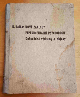 Nové základy experimentální psychologie / Duševědné výzkumy a objevy